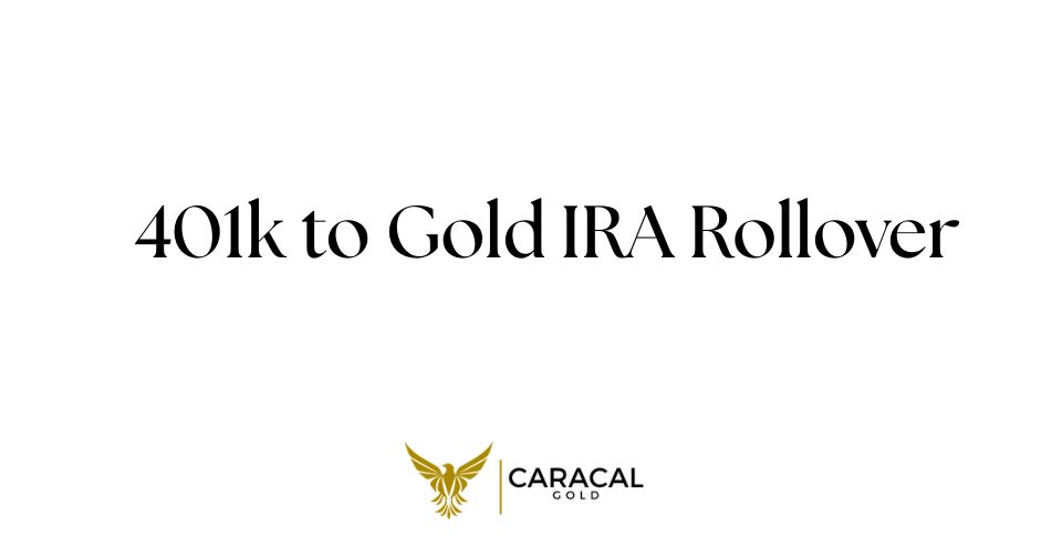 401(k) to Gold IRA Rollover Guide for 2026